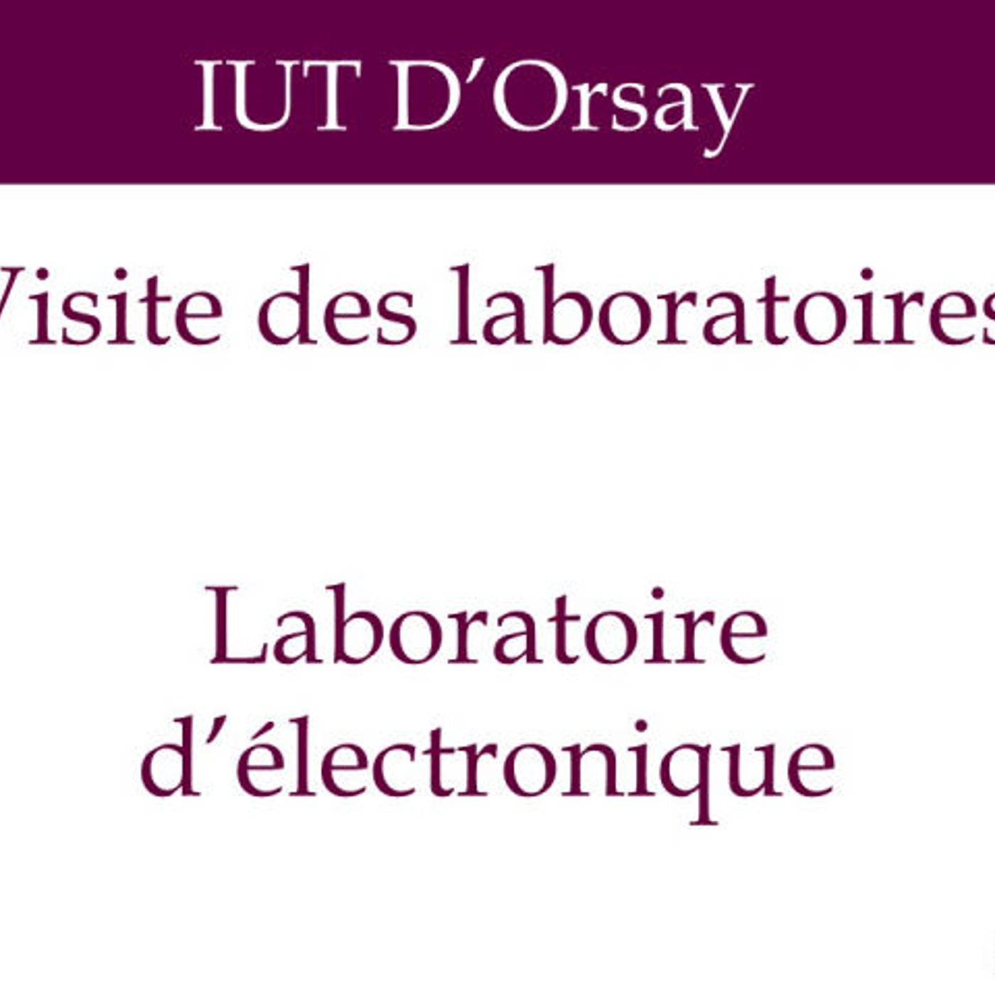 IUT d'Orsay-Laboratoire d'électronique episode artwork